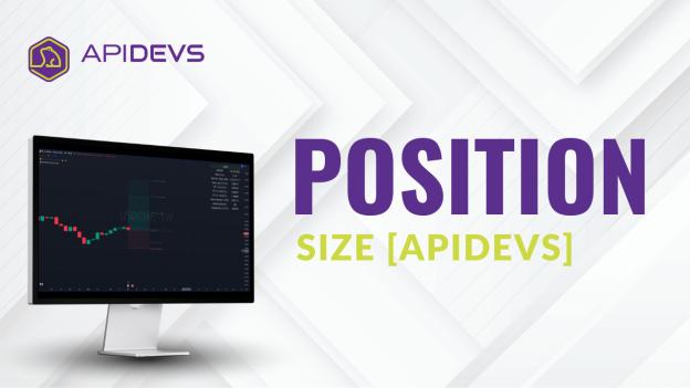 POSITION SIZE [APIDEVs]